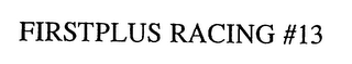 FIRSTPLUS RACING #13 logo