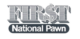 FIR$T NATIONAL PAWN logo