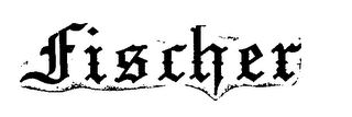FISCHER