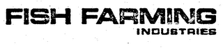 FISH FARMING INDUSTRIES logo
