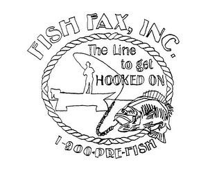 FISH FAX, INC. THE LINE TO GET HOOKED ON 1-900-PRE-FISH logo