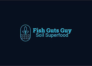 FISH GUTS GUY SOIL SUPERFOOD logo