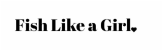 FISH LIKE A GIRL logo