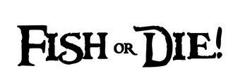 FISH OR DIE! logo