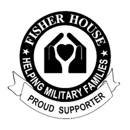 FISHER HOUSE HELPING MILITARY FAMILIES PROUD SUPPORTER logo