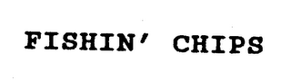 FISHIN' CHIPS logo