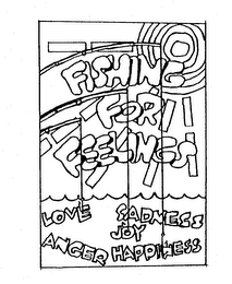 FISHING FOR FEELINGS LOVE SADNESS JOY ANGER HAPPINESS logo