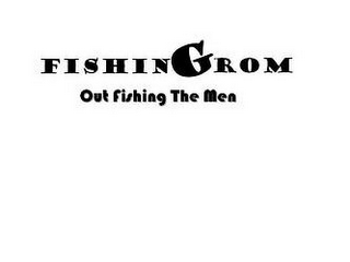 FISHING GROM OUT FISHING THE MEN logo