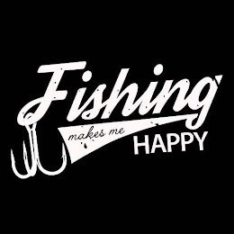 FISHING MAKES ME HAPPY logo