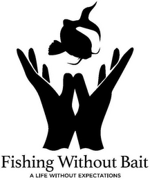 FISHING WITHOUT BAIT A LIFE WITHOUT EXPECTATIONS logo