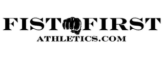 FIST FIRST ATHLETICS.COM logo