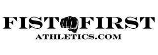 FIST FIRST ATHLETICS.COM logo