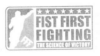 FIST FIRST FIGHTING THE SCIENCE OF VICTORY FFF logo