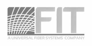 FIT A UNIVERSAL FIBER SYSTEMS COMPANY logo
