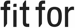 FIT FOR logo