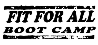 FIT FOR ALL BOOT CAMP logo