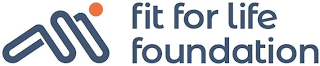 FIT FOR LIFE FOUNDATION logo