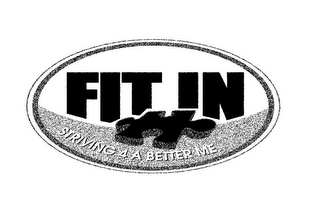FIT IN STRIVING 4 A BETTER ME logo