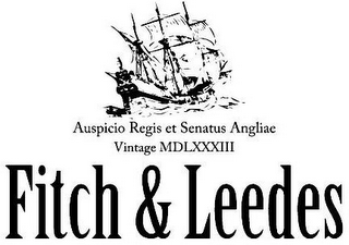 FITCH & LEEDES AUSPICIO REGIS ET SENATUS ANGLIAE VINTAGE MDLXXXIII logo