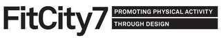 FITCITY7 PROMOTING PHYSICAL ACTIVITY THROUGH DESIGN logo