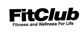 FITCLUB FITNESS AND WELLNESS FOR LIFE logo