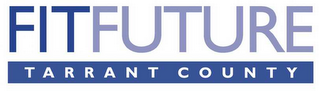 FITFUTURE TARRANT COUNTY logo