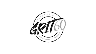 FITNESS BY GRIT60 GROUP INTERVAL TRAINING logo