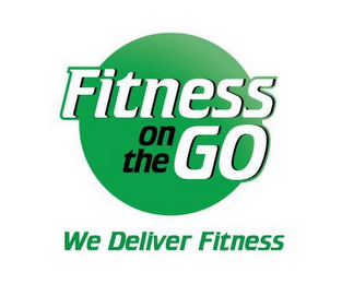 FITNESS ON THE GO WE DELIVER FITNESS logo