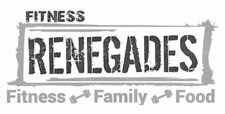 FITNESS RENEGADES FITNESS FAMILY FOOD logo
