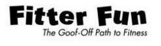 FITTER FUN THE GOOF-OFF PATH TO FITNESS logo
