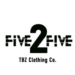 FIVE 2 FIVE TBZ CLOTHING CO logo