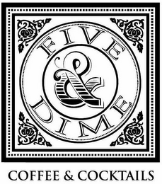 FIVE & DIME COFFEE & COCKTAILS logo