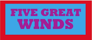 FIVE GREAT WINDS logo