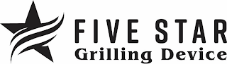 FIVE STAR GRILLING DEVICE logo