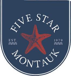 FIVE STAR MONTAUK EST. 1979 logo