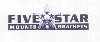 FIVE STAR MOUNTS & BRACKETS logo