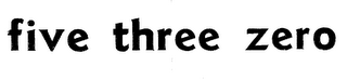 FIVE THREE ZERO logo