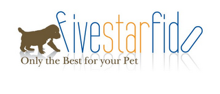 FIVESTARFIDO ONLY THE BEST FOR YOUR PET logo