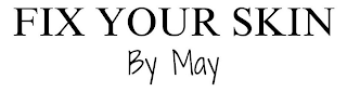 FIX YOUR SKIN BY MAY logo
