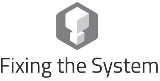 FIXING THE SYSTEM logo