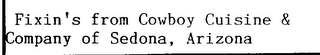 FIXIN'S FROM COWBOY CUISINE & COMPANY OF SEDONA, ARIZONA logo