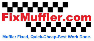 FIXMUFFLER.COM MUFFLER FIXED, QUICK-CHEAP-BEST WORK DONE. logo