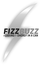 FIZZBUZZ ( CODING/ ) ENERGY IN A CAN logo