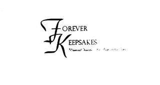 FK FOREVER KEEPSAKES "SPECIAL TOUCHES FOR MEMORABLE TIMES" logo
