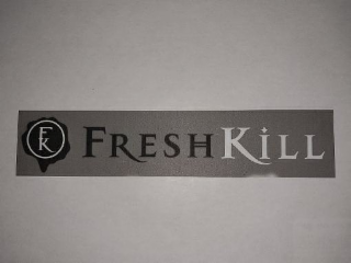 FK FRESH KILL logo