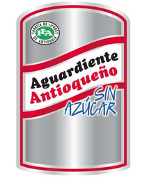FLA FABRICA DE LICORES DE ANTIOQUIA AGUARDIENTE ANTIOQUEÑO SIN AZÚCAR logo
