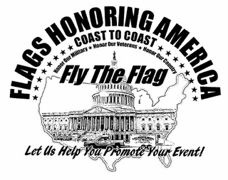 FLAGS HONORING AMERICA COAST TO COAST HONOR OUR MILITARY HONOR OUR VETERANS HONOR OUR COUNTRY FLY THE FLAG LET US HELP YOU PROMOTE YOUR EVENT! logo