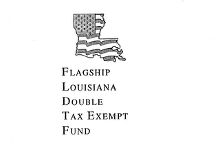 FLAGSHIP LOUISIANA DOUBLE TAX EXEMPT FUND
