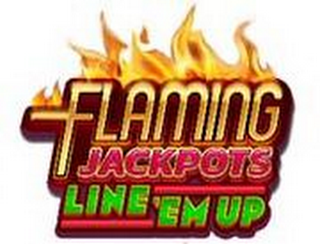 FLAMING JACKPOTS LINE 'EM UP logo