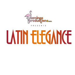 FLAMINGO PRODUCTIONS.COM PRESENTS LATINELEGANCE logo